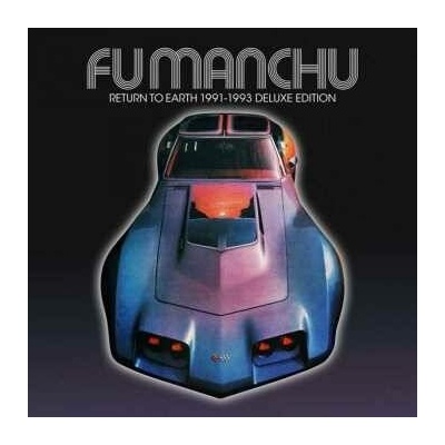 Fu Manchu - Return To Earth 1991-1993 Deluxe Edition DLX LTD CD