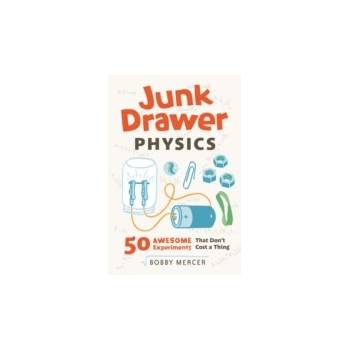 Junk Drawer Physics - Mercer Bobby