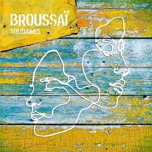 Broussai - Solidaires (2 LP) (3760248835617)