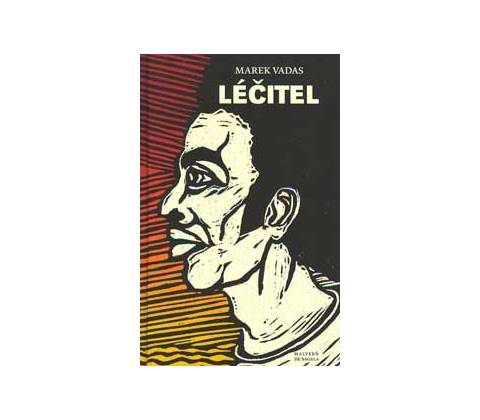 Léčitel - Vadas Marek