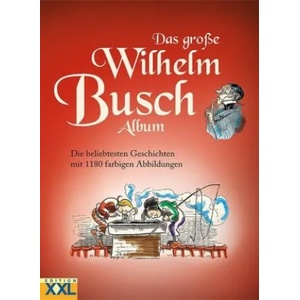 Das große Wilhelm Busch Album (ISBN: 9783897368958)
