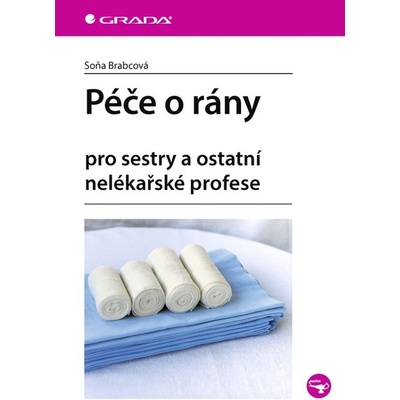 Brabcová, Soňa - Péče o rány