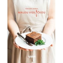 Malou vidličkou - Adriana Kemka