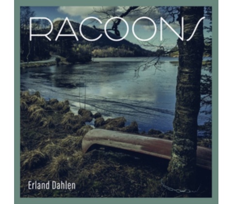 Racoons - Erland Dahlen CD