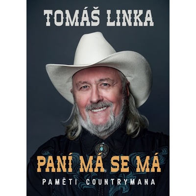 Paní má se má - Paměti countrymana - Tomáš Linka