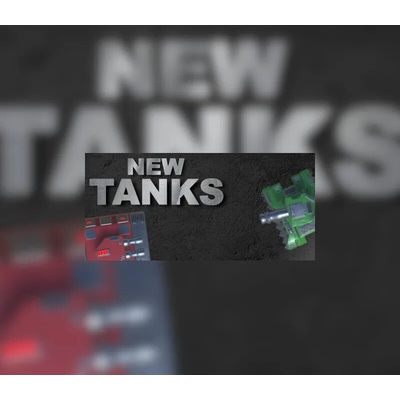 New Tanks