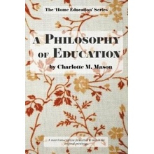 A PHILOSOPHY OF EDUCATION