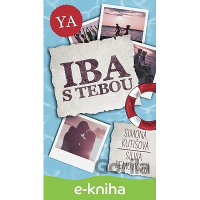 Iba s tebou - Simona Kutišová, Silvia Demovičová