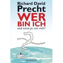 Wer bin ich - und wenn ja wie viele? - Precht, Richard David