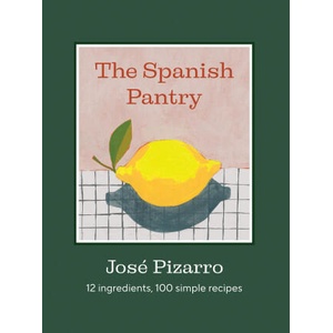 The Spanish Pantry | Pizarro, José (ISBN: 9781784889753)