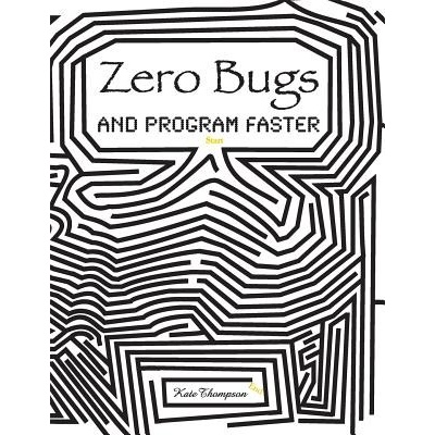 Zero Bugs and Program Faster Thompson KatePevná vazba