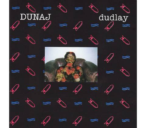 Dunaj - Dudlay LP