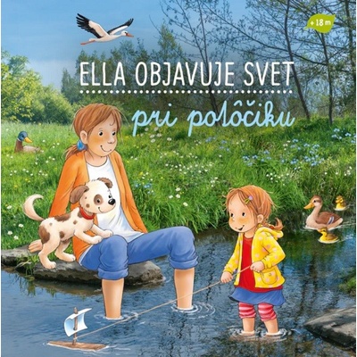 Ella objavuje svet: Pri potôčiku