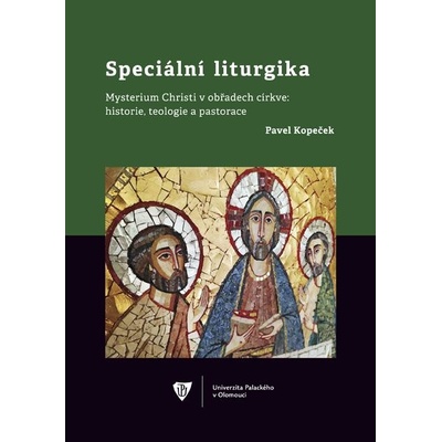 Speciální liturgika - Pavel Kopeček