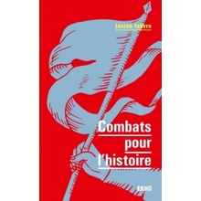 Combats pour lhistoire