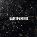 Make Them Suffer Make Them Suffer CD