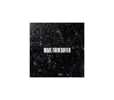 Make Them Suffer Make Them Suffer CD