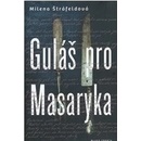 Guláš pro Masaryka