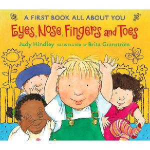 Eyes, Nose, Fingers, and Toes | Judy Hindley, Brita Granstrom (ISBN: 9780763623838)