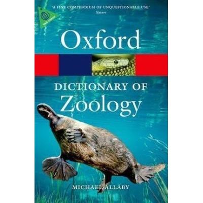 Allaby M. - Oxford Dictionary of Zoology 4th Edition Oxford Paperback