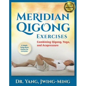 Meridian Qigong Exercises (ISBN: 9781594394133)