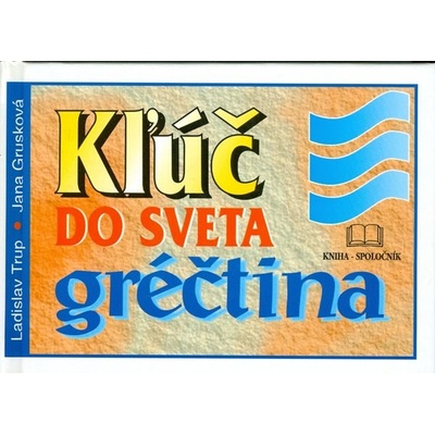 Kľúč do sveta gréčtina