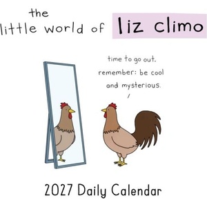 CAL 27 LITTLE WORLD OF LIZ CLIMO (ISBN: 9781797244426)