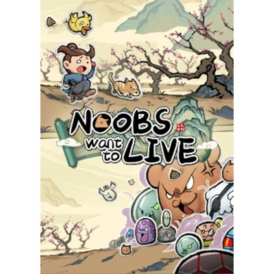Noobs Want to Live