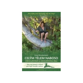 Celým tělem naboso - Katy Bowmanová