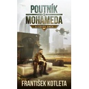 Poutník z Mohameda - František Kotleta