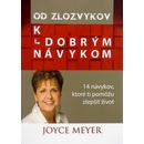 Od zlozvykov k dobrým návykom - Meyer Joyce