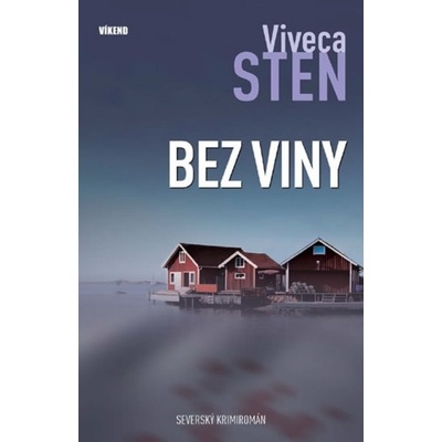 Bez viny - Vraždy na Sandhamnu 3 - Sten Viveca