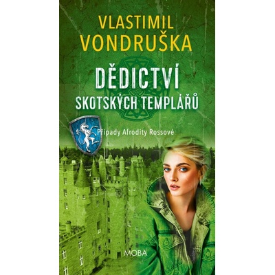 Dědictví skotských templářů - Vlastimil Vondruška – Hledejceny.cz