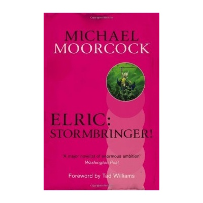 Elric: Stormbringer! - Michael Moorcock Collec- Michael Moorcock