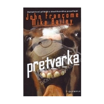 Přetvářka - John Francome