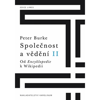 Společnost a vědění II. - Peter Burke
