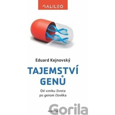 Tajemství genů - Eduard Kejnovský