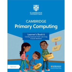 Cambridge Primary Computing Learner's Book 6 with Digital Access (ISBN: 9781009320542)