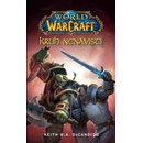 Knihy World of Warcraft 1: Kruh nenávisti - Keith R.A. DeCandido