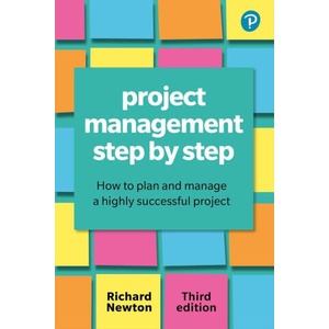 Project Management Step By Step | Richard Newton (ISBN: 9781292463773)