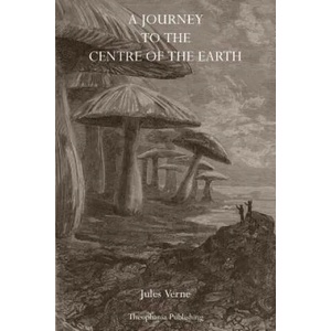 A Journey to the Center of the Earth | Jules Verne (ISBN: 9781770831926)