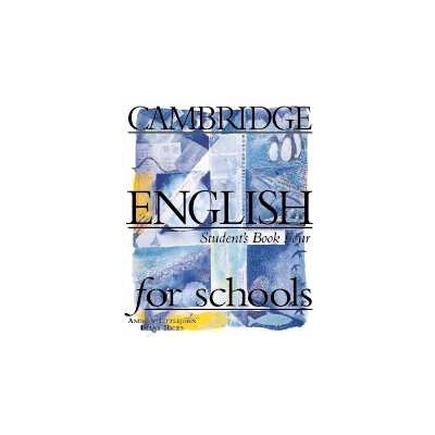 Cambridge English for Schools 4 - Andrew Littlejohn, Diana Hicks