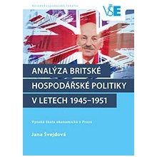 Analýza britské hospodářské politiky v letech 1945-1951