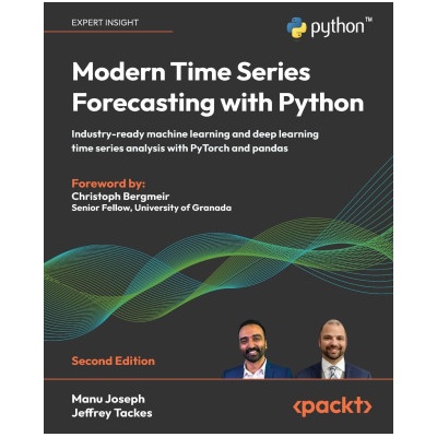 Modern Time Series Forecasting with Python - Second Edition (Jeffrey Tackes)()