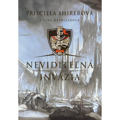 Neviditeľná invázia - Priscilla Shirer, Gina Detwiler