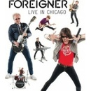 FOREIGNER: LIVE IN CHICAGO BD