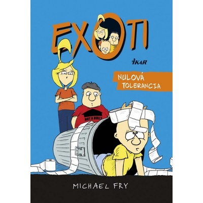 Michael Fry - Exoti 2: Nulová tolerancia
