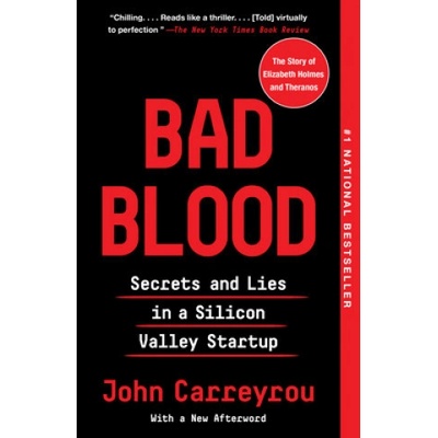 Bad Blood - John Carreyrou