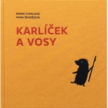 Karlíček a vosy - Noemi Cupalová