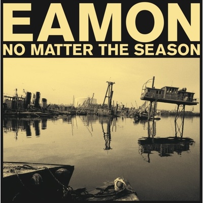 No Matter the Season - Eamon CD